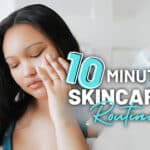 10-minute-skincare-routine-will-leave-your-skin-glowing-and-vibrant